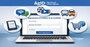 Illustrazione della piattaforma AgID per la segnalazione di problemi di accessibilità digitale nei servizi online come e-commerce, trasporti, media audiovisivi, comunicazioni elettroniche e libri digitali.